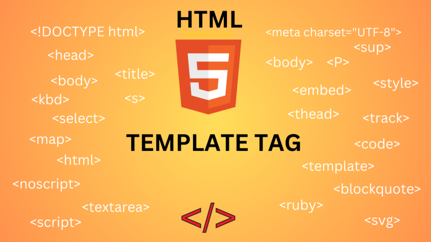 HTML template tag | Sakala Code