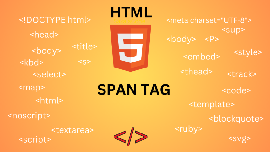 HTML Span Tag | Sakala Code