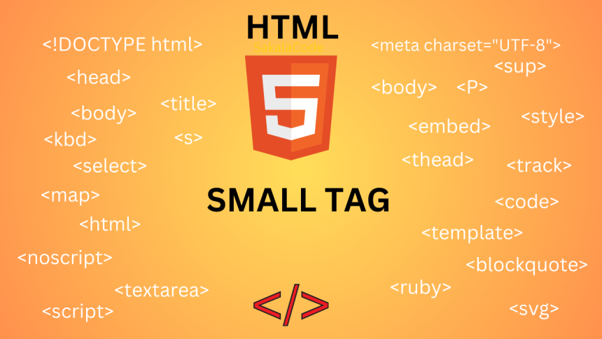 HTML small tag | Sakala Code