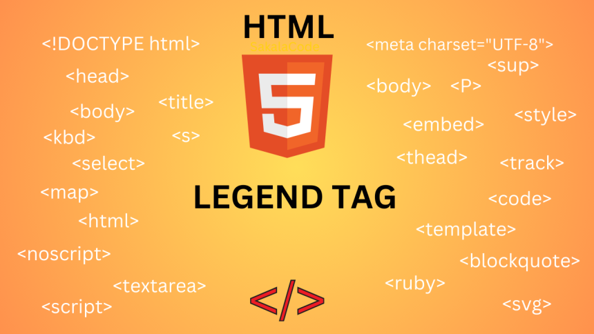 HTML legend tag | Sakala Code