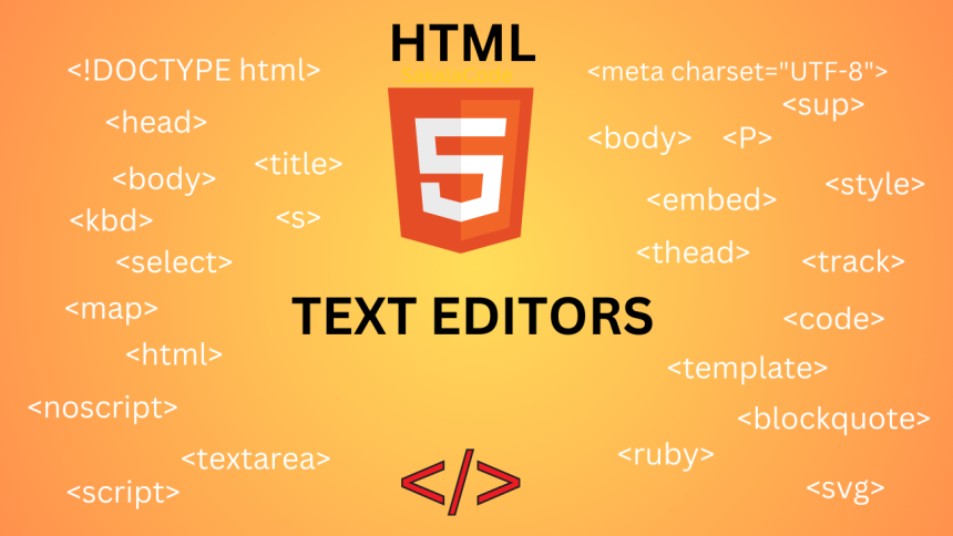 HTML Text Editors | Sakala Code